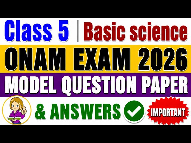 Class 5 Basic  Science Onam Exam 2026 Important Questions|Class 5 BS Onam Exam Revision Question 