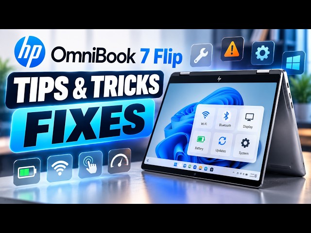 HP OmniBook Flip 7 – All Tutorials, Setup, Windows 11 & Settings