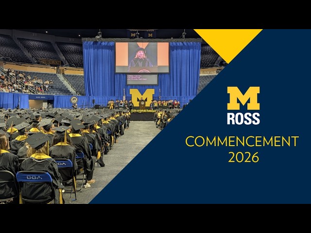 2026 Michigan Ross Commencement