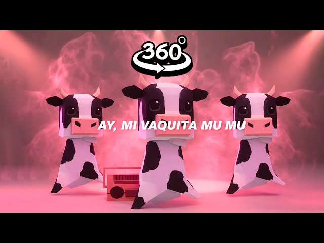 360° VR Ay, Mi Vaquita Mu, Mu (tiktok) MONTAGEM MIAU lyrics (Letra) 4K