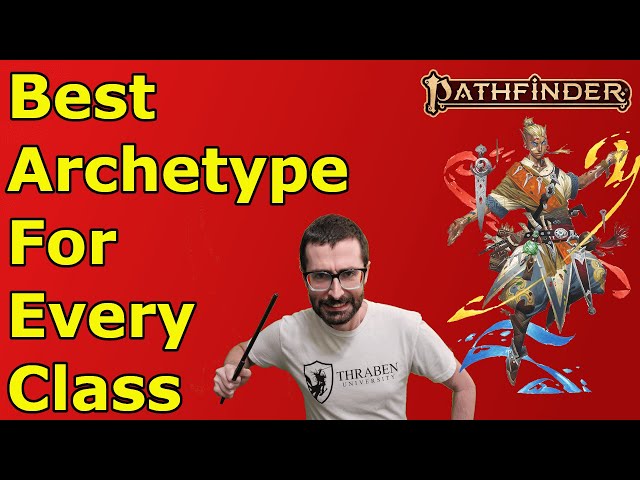 The Best Archetype for Every Class in PF2E