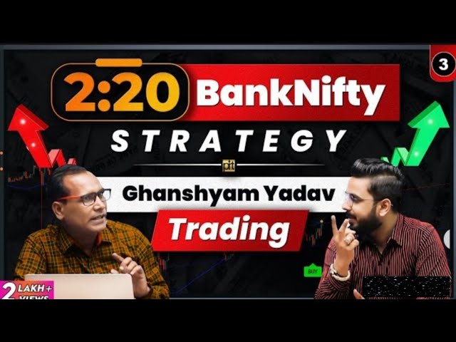 2:20 Bank Nifty Strategy― Ghanshyam Yadav sir #banknifty #sharemarket #strategy  #analysis