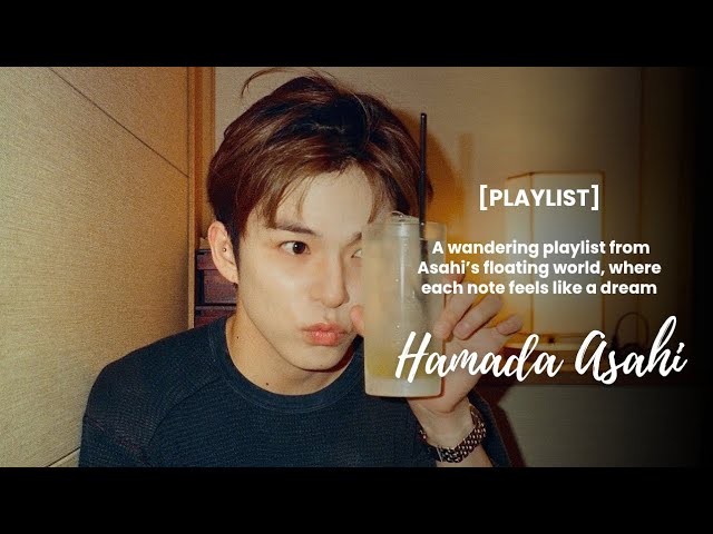 [PLAYLIST] A wandering playlist from Asahi’s floating world, where each note feels like a dream