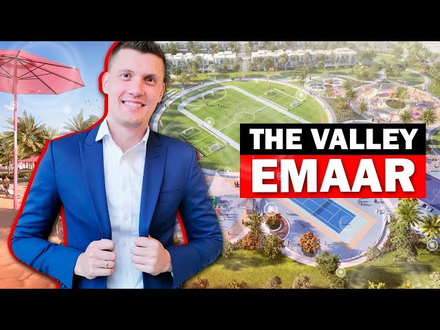 Dubai Real Estate: The Valley Emaar Dubai
