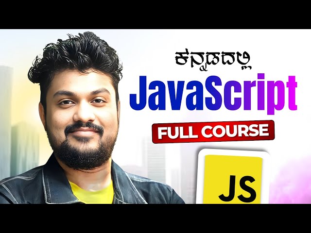 JavaScript Full Course (2025) in Kannada | JavaScript Tutorial for Beginners | MicroDegree