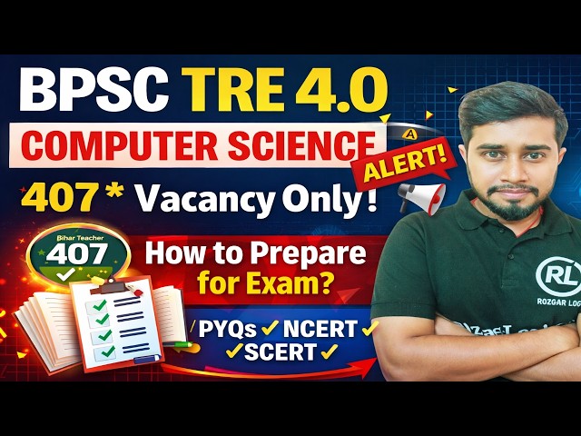 BPSC TRE 4.0 Computer Science Teacher Vacancy | Posts, Syllabus & Strategy to Crack in 1st Attempt