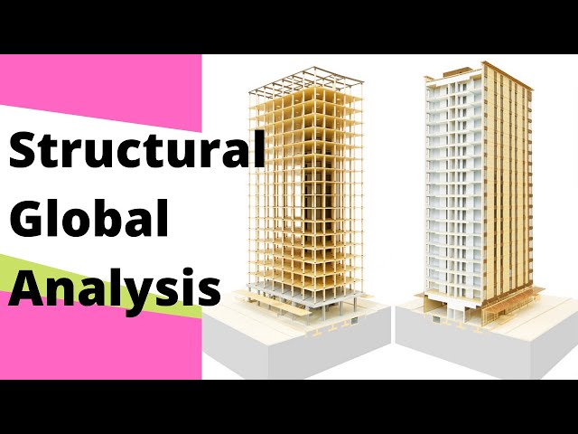 Lecture5| Global Analysis |Structural Modelling | Cross-Sections Classification | Oxford Uni Lecture