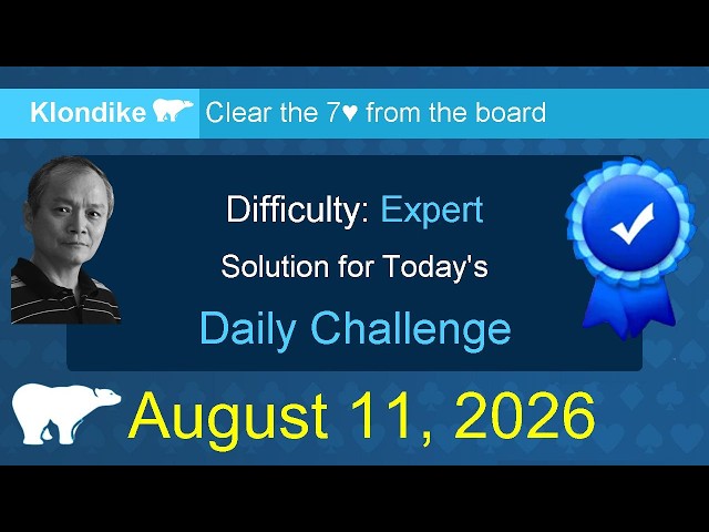 Microsoft Solitaire Collection: Klondike - Expert - August 11, 2026