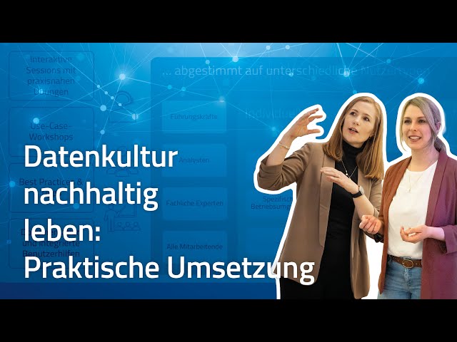 Datenkultur nachhaltig leben: Praktische Umsetzung