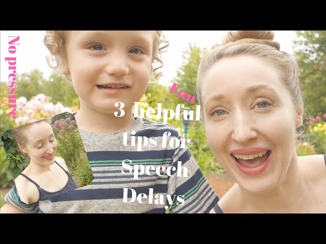 Our 3 most helpful tips for Speech Delays