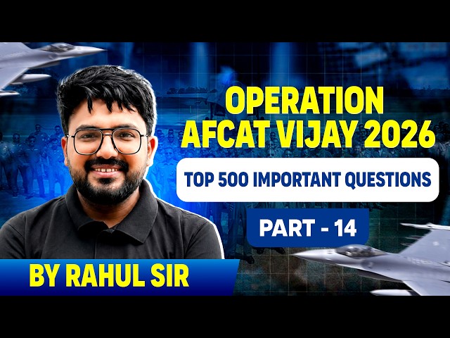 OPERATION AFCAT 2026 || MOST IMPORTANT QUESTIONS || BY RAHUL SIR #afcat #2026 #airforce #afcat2026