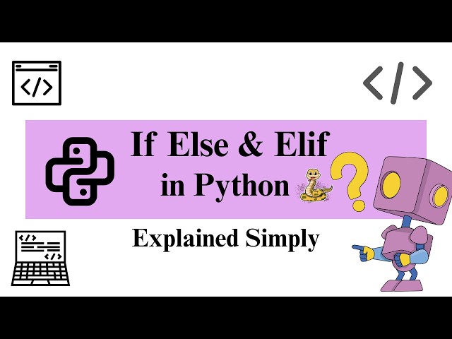 If Else & Elif in Python Explained Simply | Beginner Guide