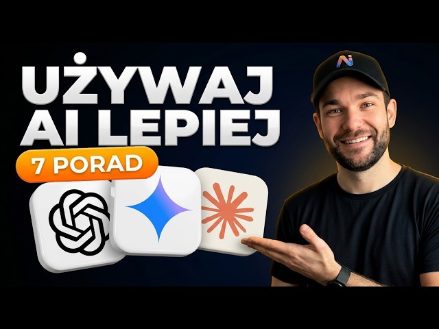 ChatGPT, Gemini i Claude - 7 TRIKÓW, Które ZMIENIĄ Jak Pracujesz