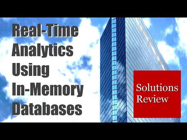 Real-Time Analytics Using In-Memory Databases