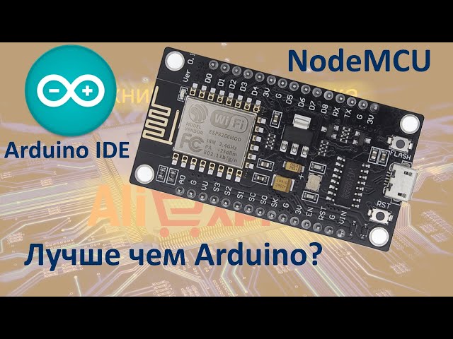 NodeMCU V3 ESP8266 - review, connection and firmware flashing  in ArduinoIDE