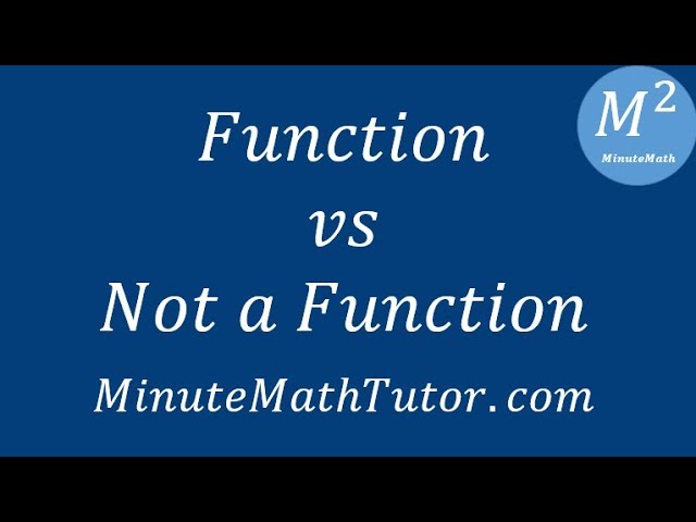 Function vs. Not a Function