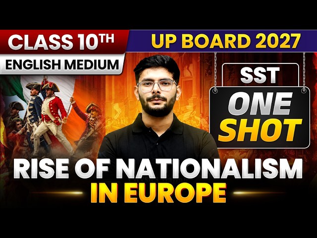 Class 10th SST | Rise of Nationalism in Europe One Shot 🔥UP Board 2027 English Medium
