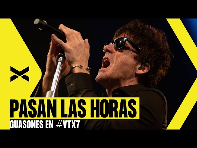 Guasones - Pasan Las Horas - en vivo en Teatro Vorterix