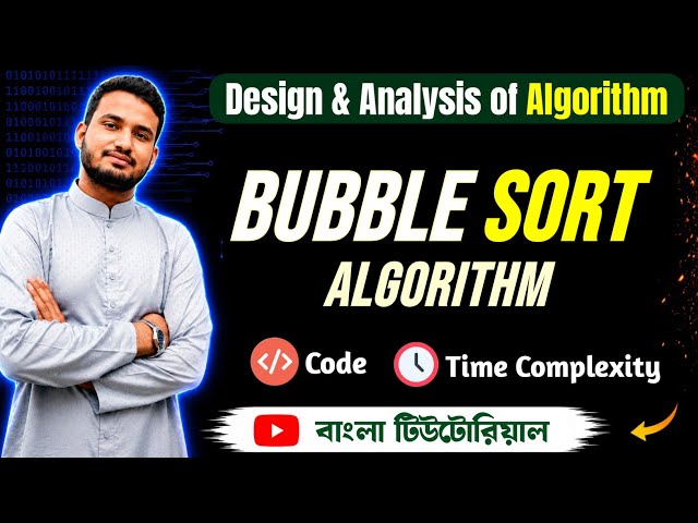 Bubble Sort Algorithm | Code & Time Complexity | Data Structure & Algorithm | Bangla Tutorial
