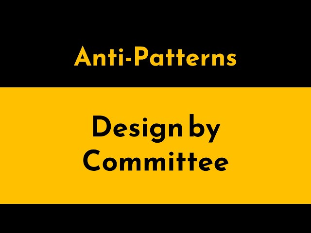 The Architecture Mistake Every Team Makes — Design by Committee Anti-Pattern | Geekific