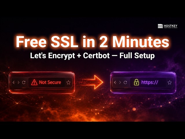 Free SSL Certificate for Your Server: Let's Encrypt + Certbot Full Setup Guide