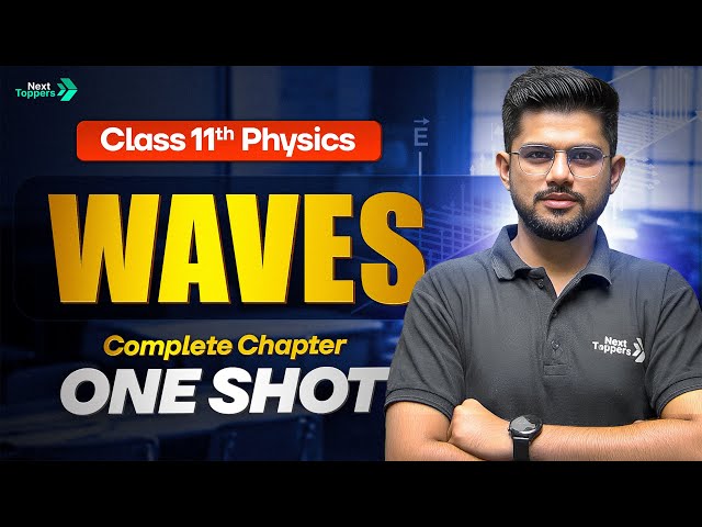 Waves Class 11th Physics Chapter-15 One Shot | CBSE 2026-27 Exam Preparation | Ravi Sir