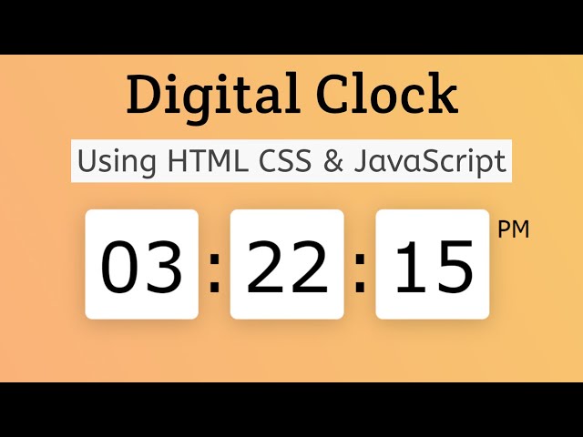 Digital Clock Using HTML, CSS and JavaScript | Digital Clock With JavaScript | Coding Power