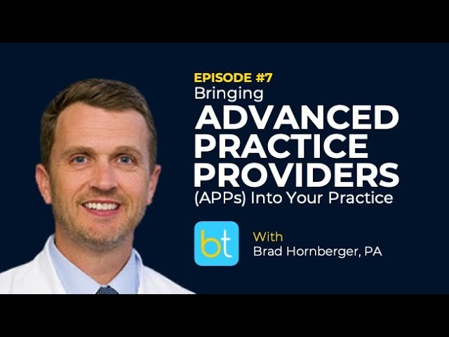 Bringing APPs Into Your Practice w/ Brad Hornberger, PA | BackTable Urology Podcast Ep. 7