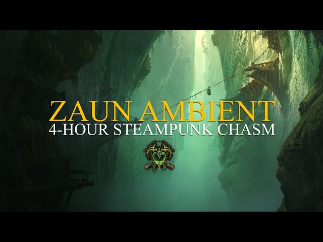 Zaun Ambient