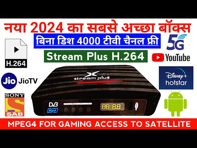 Stream Plus 2024 Best dd free dish set top box H.264 Unboxing and Review | Mpeg4