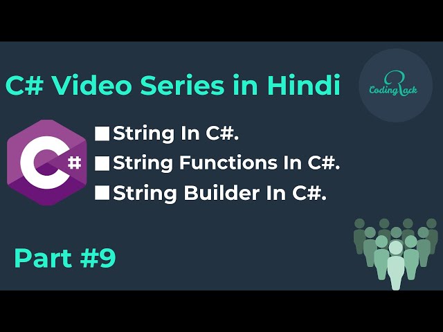 C# Tutorial For Beginner Part 09 | String and StringBuilder In C sharp | In Hindi.