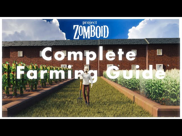 Everything About FARMING in Project Zomboid in Under 4 Minutes
