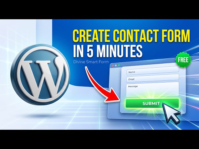 How to Create a Contact Form in WordPress (2026) | Free & Easy
