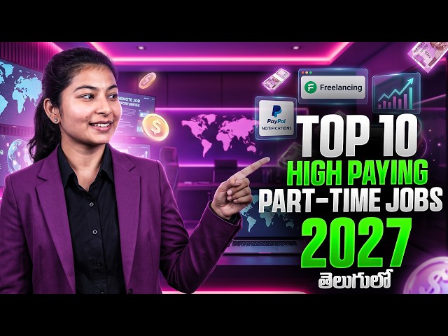 High Paying Part-Time Jobs ఏవి? | Students & Freshers కోసం Best Part-Time Careers | PythonLife