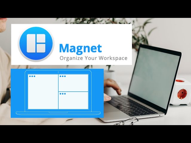 Magnet App on Mac