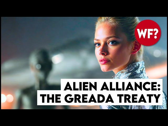 The Greada Treaty | America's Alien Alliance