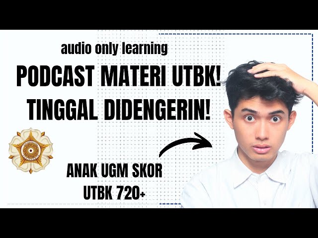 Curi Start - Bacain Materi UTBK 7 Subtest (PODCAST) 