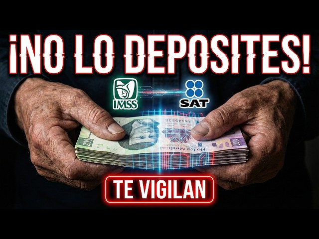 SAT vs IMSS 2026: The Deposit Limit You Should NOT Exceed as a Pensioner