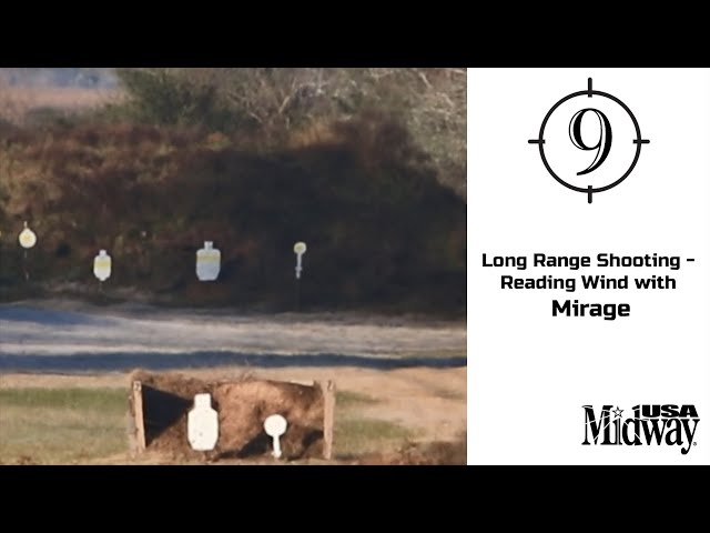 Long Range Shooting - Reading Wind with Mirage | 9-Hole Reviews