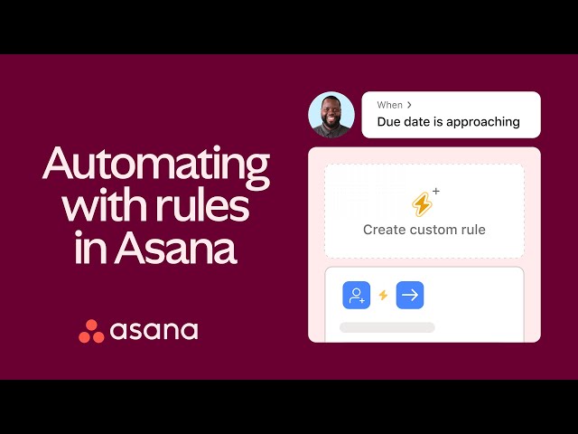 How to automate tasks and workflows with Asana rules [March 2025]