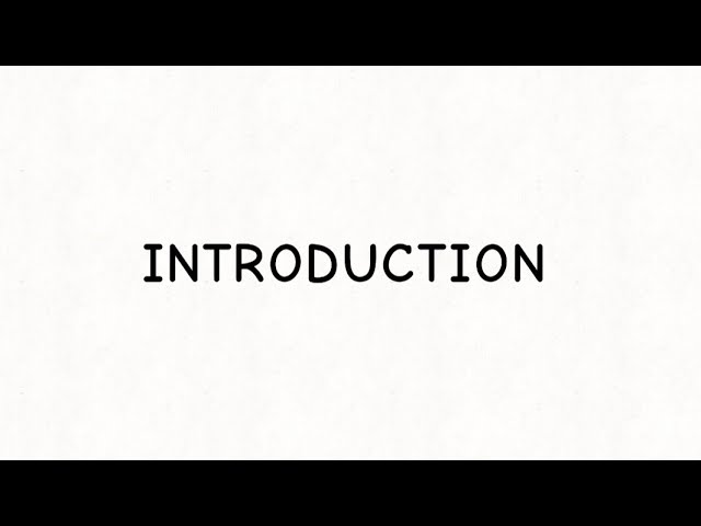INTRODUCTION
