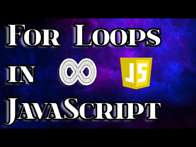Lesson 19 | For Loops | JavaScript | MAS-CodeTech