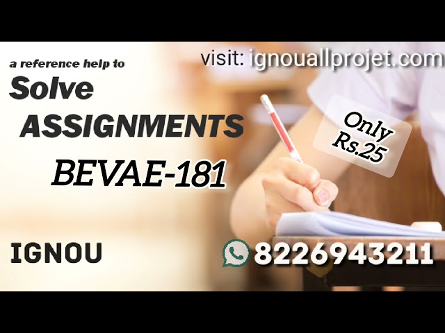 BEVAE 181 SOLVE ASSIGNMENT HELP | English Medium  | Hindi medium | 2024 | IGNOU