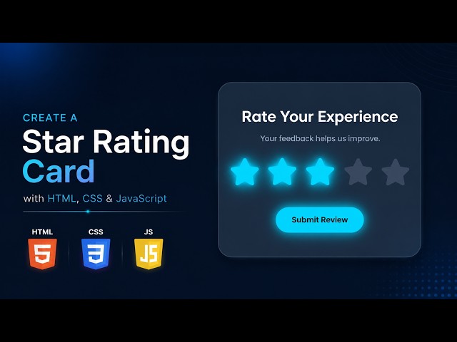 Build a Modern Star Rating Card with HTML, CSS & JavaScript | Glassmorphism UI Tutorial
