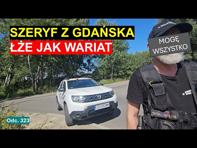 How much nonsense can you say and do in 15 minutes? Armed security from Gdańsk breaks the law. #323