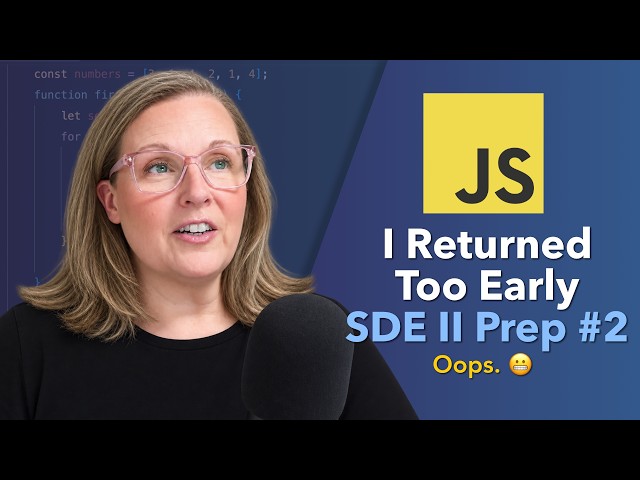 I Returned Too Early 😭 | Amazon SDE II Prep No. 2