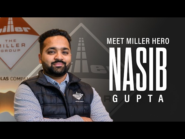 Miller Hero: Nasib Gupta – Quality Control Manager | The Miller Group