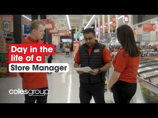 Day in the life of a Store Manager | Coles Group