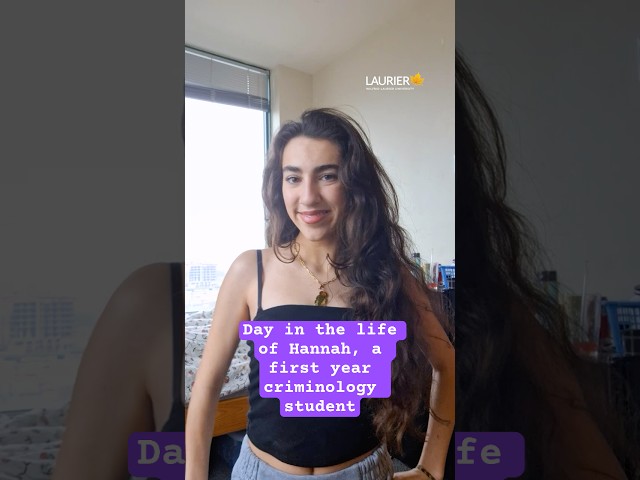 Day in the Life (DITL) of Hannah, a Laurier Brantford student