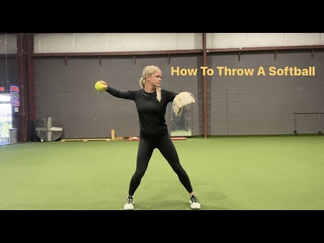 How To Throw A Softball
